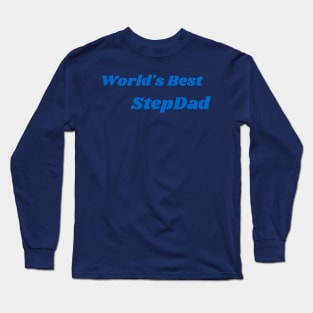 World's Best StepDad Long Sleeve T-Shirt